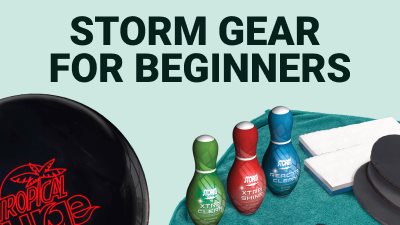 The Best Storm Bowling Gear for Beginners: Expert Recommendations to Elevate Your Game